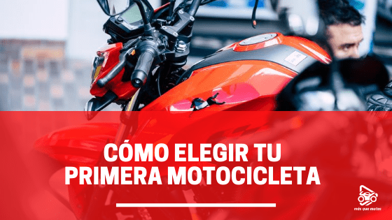 como elegir tu primera moto