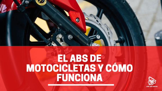 el abs de las motos y como funciona